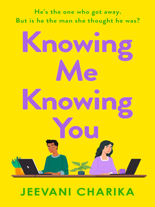 Title details for Knowing Me Knowing You by Jeevani Charika - Available